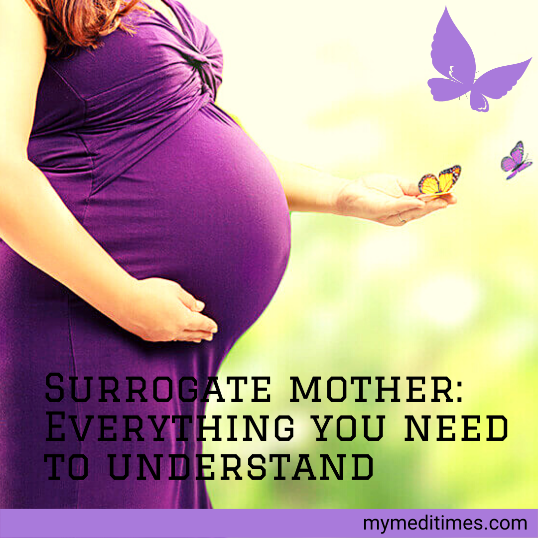 Surrogate Mother: Everything You Need To Understand - My Medi Times