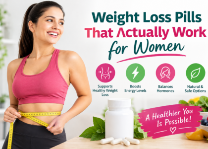 Weight Loss Pills That Actually Work for Women